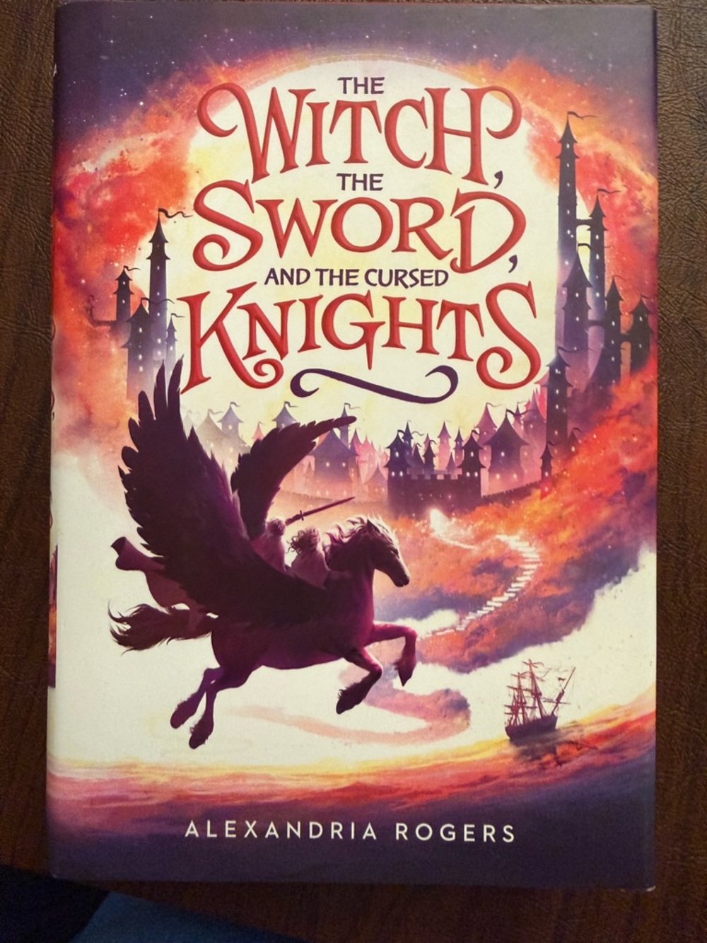 “The Witch, the Sword, and the Cursed Knights” Book by Alexandria Rogers
